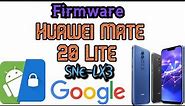 Firmware Flasheo Huawei Mate 20 lite SNE LX3 facil 2019