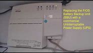 Replacing a Verizon FiOS Battery Backup Unit (BBU) with a UPS