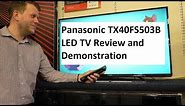 Panasonic TX40FS503B LED TV Demonstration