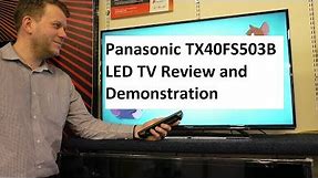 Panasonic TX40FS503B LED TV Demonstration