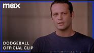The Five D's Of Dodgeball | Dodgeball | Max