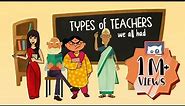 Types of Teachers | Viral Animation Video | Funny School Memories | 90s Kids Nostalgia | Cartoon