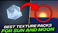 7 BEST MINECRAFT TEXTURE PACKS FOR SUN AND MOON! (720P 60FPS)