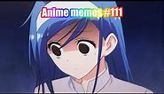 Anime memes #111