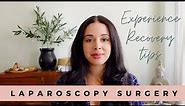 My Laparoscopy Surgery Experience & Recovery | Ovarian Cyst Removal