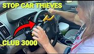 Club 3000 Steering Wheel Lock ~ Not Today Thief!