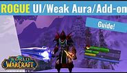 The Ultimate Rogue pve UI / Weak Aura / Add-on Guide! - WoW Classic
