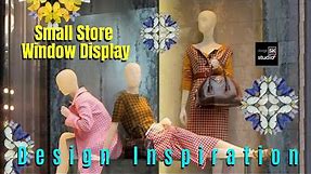 Small Store Window Display - Design Tips