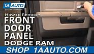 How To Remove Front Door Panels 09-18 Dodge Ram