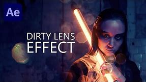 Dirty Lens Effect - After Effects Tutorial