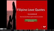 Tagalog Translations: Filipino Love Quotes with English caption.