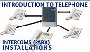 Introduction to telephone intercom systems I PABX installation for beginners