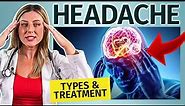 6 Types of Headaches (Causes and Treatments)