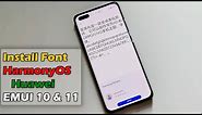 How to install Font HarmonyOS & More other Fonts on Huawei EMUI 10 & 11