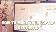 HOW TO MAKE YOUR LAPTOP AESTHETIC (Customize Windows 10 laptop) I How to make a wallpaper organizer