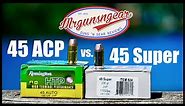 45 Super - Is It Better Than 45 ACP? Let's find out!
