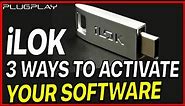 iLOK ACCOUNT | 3 WAYS TO ACTIVATE YOUR AUDIO SOFTWARE | iLOK LICENSE MANAGER ILOK CLOUD & ILOK USB