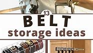 13 helpful Belt Storage Ideas: belt organization made easy (2024)
