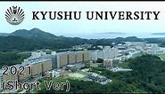 Introducing Kyushu University 2021 (Short ver.)