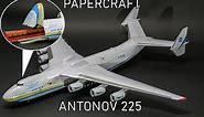 AMAZING ANTONOV 225 PAPER MODEL- PAPERCRAFT