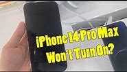 iPhone 14 Pro Max Won’t Turn On? Here’s the Fix