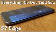 S7 Edge Review: Everything No One Told You About The Edge Screen