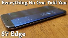 S7 Edge Review: Everything No One Told You About The Edge Screen