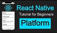 React Native tutorial #35 Platform | Check OS in React Native | Operating System
