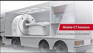 Mobile CT Solution - Clinical Confidence Anywhere