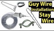 How To Install Guy Wire | Utility Pole Guy Wire Installation | Stay Wire For Electric Pole. Guy Wire