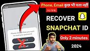 how to Recover snapchat account without phone number or email 2024 | Recover Snapchat Account 2024