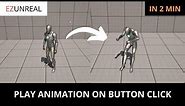Unreal Engine 5 Beginners Tutorial: How to Play Animation on Button Click