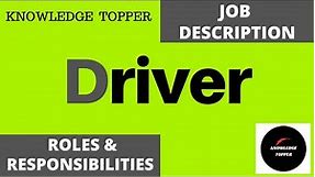 Driver Job Description | Driver Duties and Responsibilities