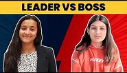 The Difference between a Leader & a Boss | boss vs leader explained