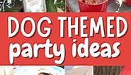 The Best Dog Themed Party Ideas Your Kids Will Love