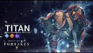 Destiny 2: Forsaken – New Titan Supers and Abilities
