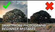 Top 10 Smartphone Photography Beginner Mistakes