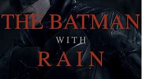The Batman Rain in Gotham | Rain, Wind and Thunder sounds For Sleeping | 4k 9hrs