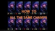 League of Legends 5 VS 5 - HOW TO GET ALL THE SAME CHAMPS ! [ VIDEO TUTORIAL ]