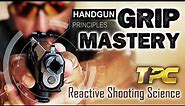 MASTER THE HANDGUN GRIP: Improve Your Pistol Grip with the Nutcracker Effect Technique