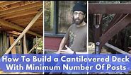 Trick to build an EXTRA Cantilevered Deck