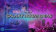 Top 10 Galaxy Room Ideas