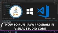 How to Run JAVA in Visual Studio Code on Windows 10 2022