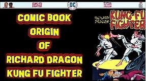 Did Richard Dragon Come From Dime Store Novels? - Richard Dragon Kung fu fighter Comic Book Origins