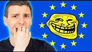 Wait, Europe is ACTUALLY Banning Memes?