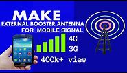 How to Make an External booster Antenna for Your Cell Phone