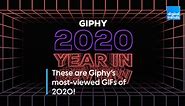 Most-viewed GIFs of 2020