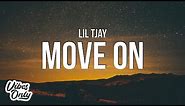 Lil Tjay - Move On (Lyrics)