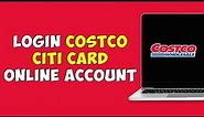 How To Login Costco Citi Card Online Account (2024)