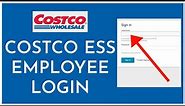 Costco ESS Employee Login: How to Login to Your Costco ESS Employee Account 2023?
